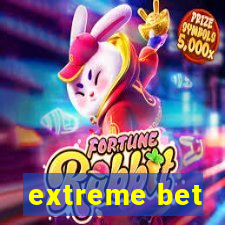 extreme bet