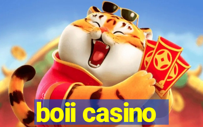 boii casino