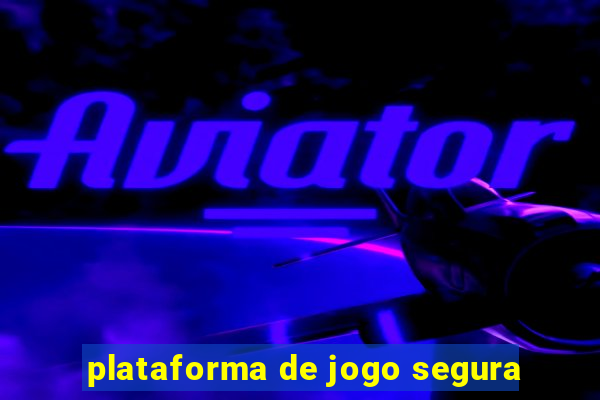 plataforma de jogo segura