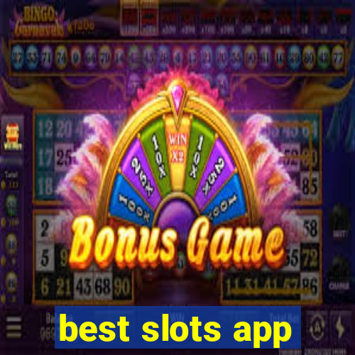 best slots app