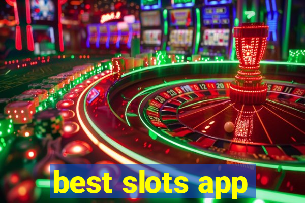 best slots app