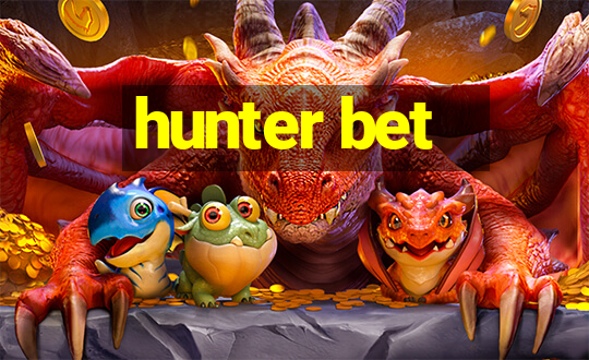 hunter bet