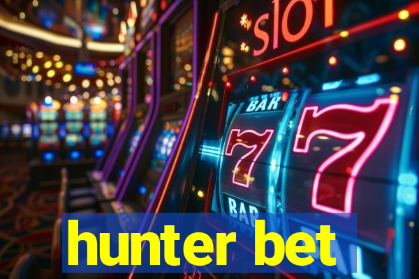 hunter bet