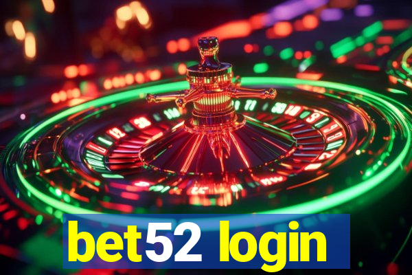 bet52 login