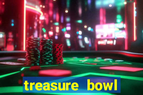 treasure bowl horário pagante