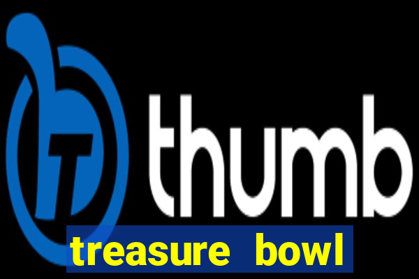 treasure bowl horário pagante