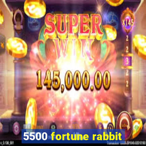 5500 fortune rabbit