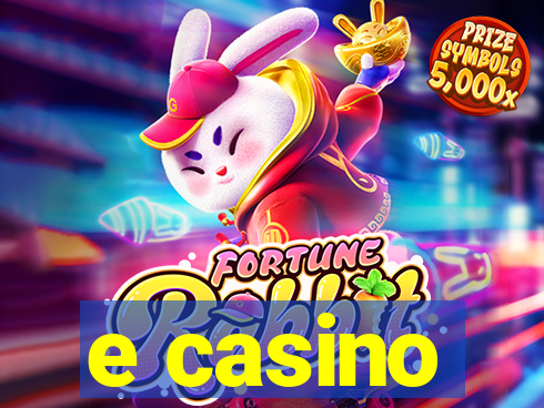 e casino