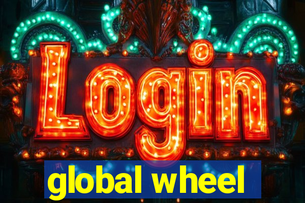 global wheel