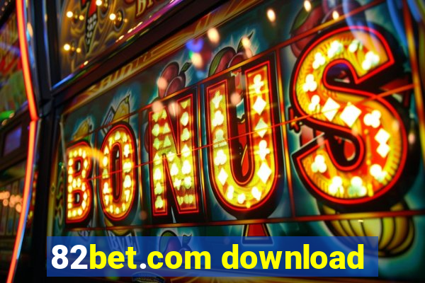 82bet.com download