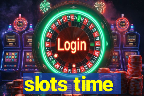 slots time