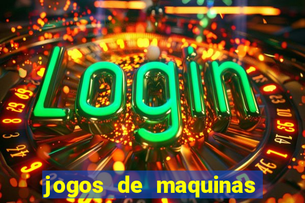 jogos de maquinas ca?a niqueis gratis para baixar