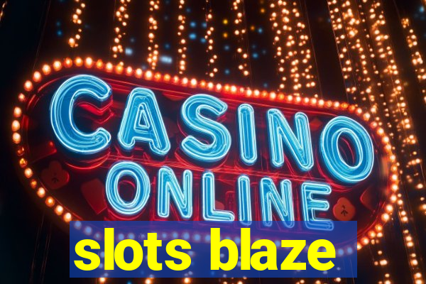 slots blaze