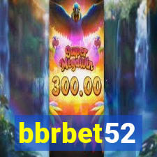 bbrbet52