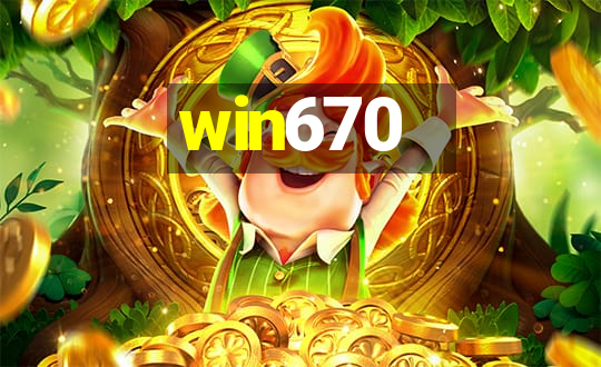 win670