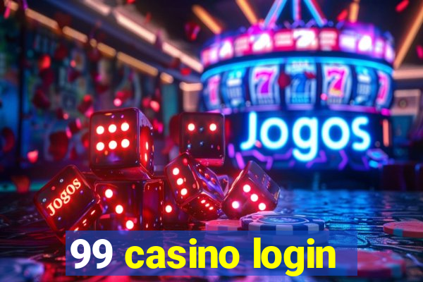 99 casino login