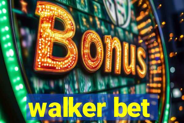 walker bet