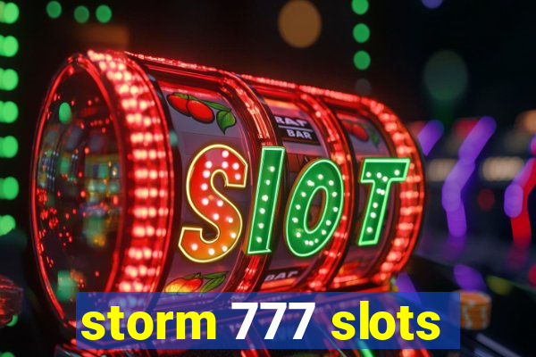 storm 777 slots