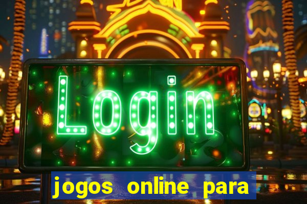 jogos online para ganhar dinheiro de verdade