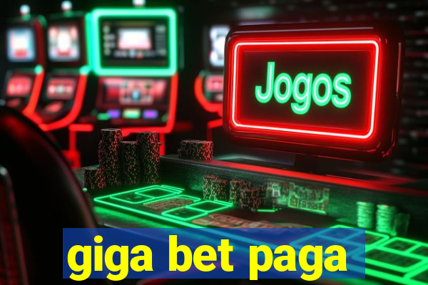 giga bet paga