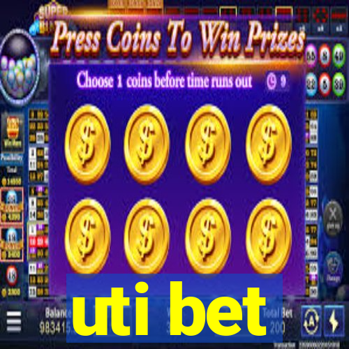 uti bet