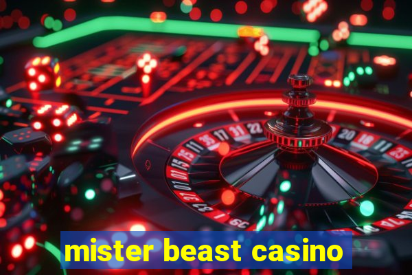 mister beast casino