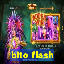 bito flash