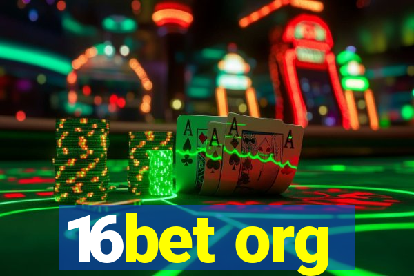 16bet org