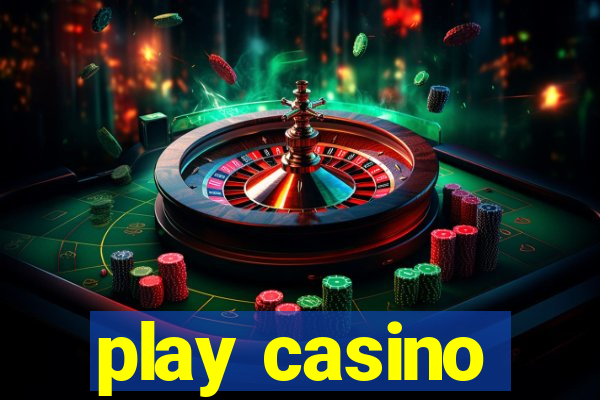 play casino