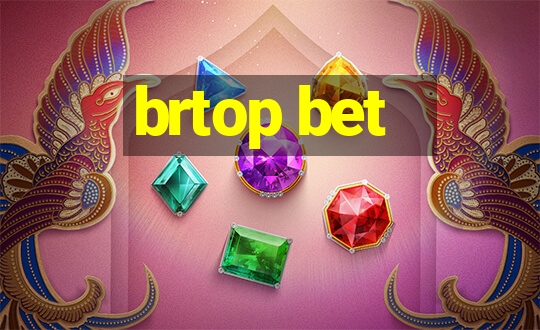 brtop bet