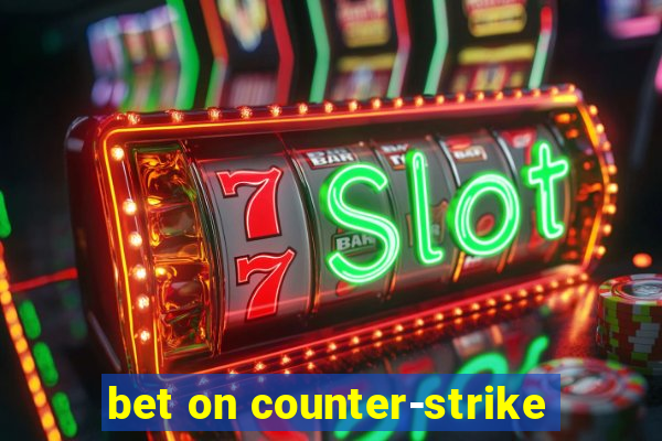 bet on counter-strike