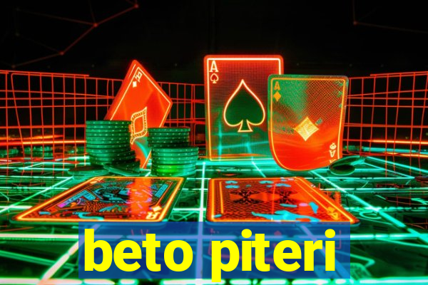 beto piteri