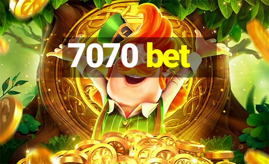 7070 bet