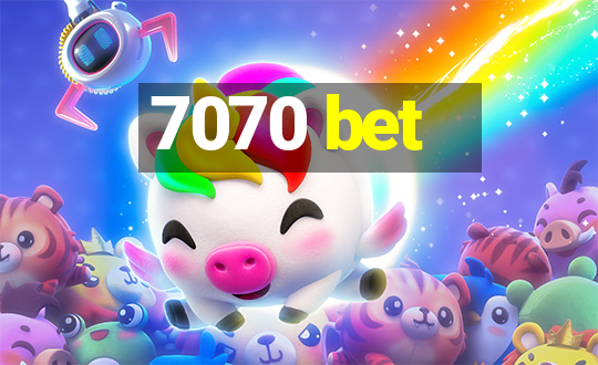 7070 bet