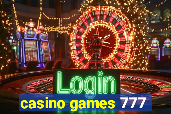 casino games 777