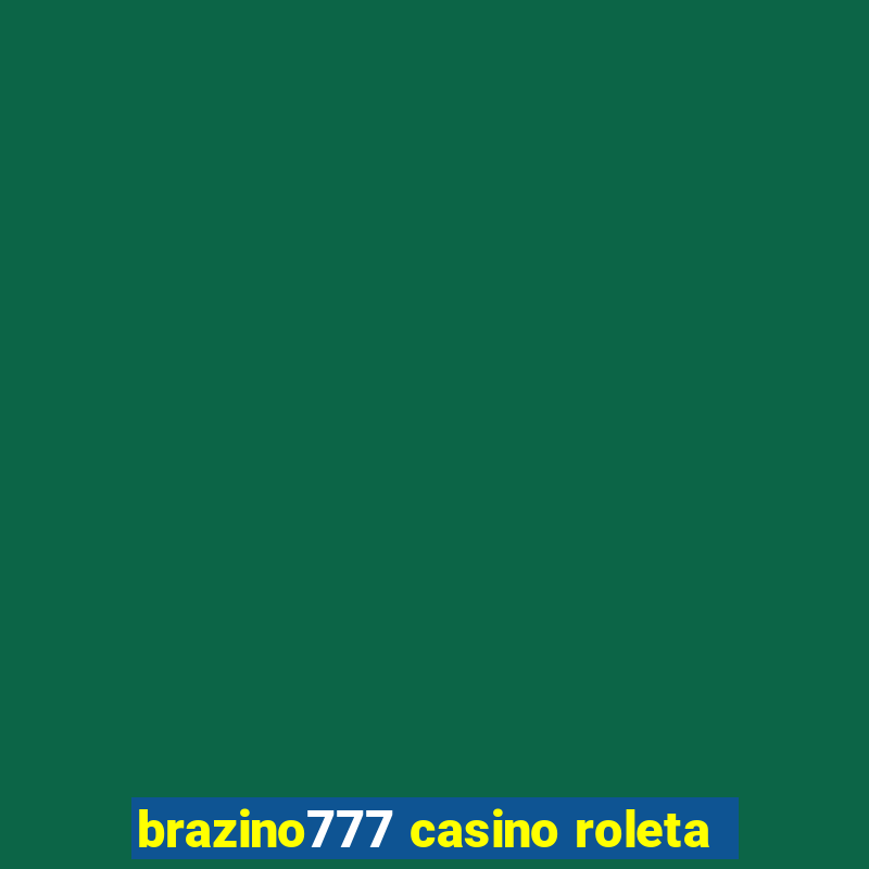 brazino777 casino roleta