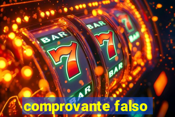 comprovante falso