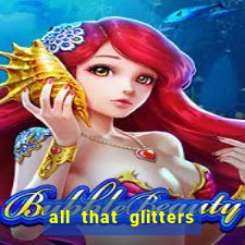 all that glitters slot machine