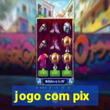 jogo com pix