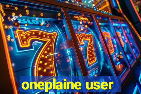 oneplaine user