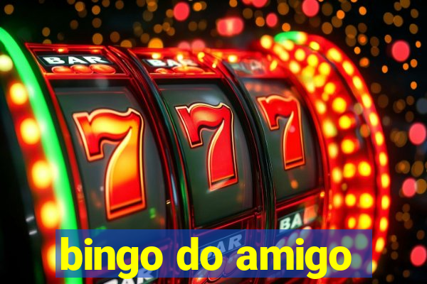 bingo do amigo