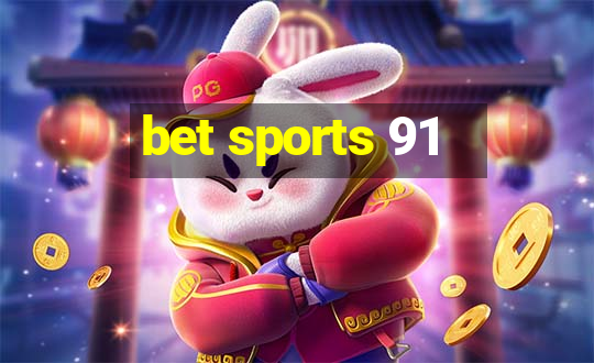 bet sports 91