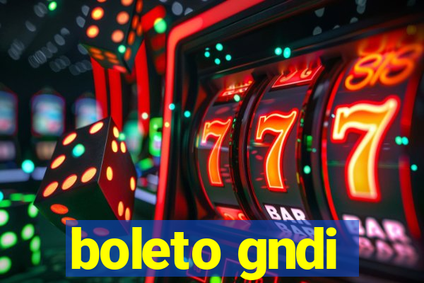 boleto gndi