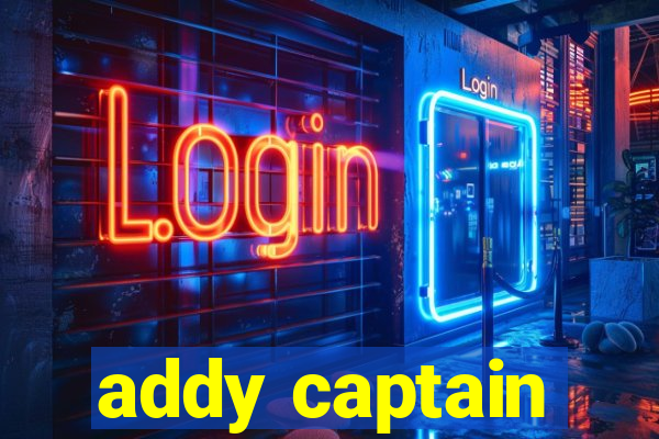 addy captain