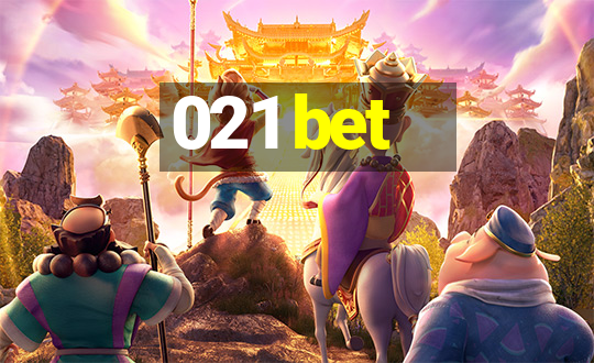 021 bet