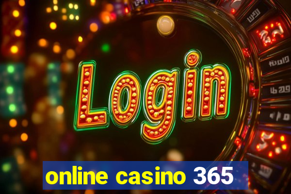 online casino 365