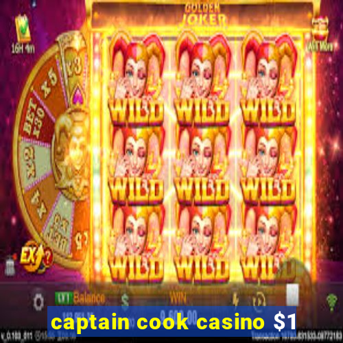 captain cook casino $1