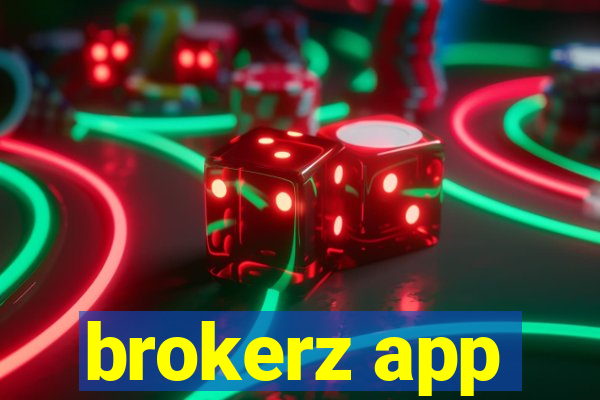 brokerz app