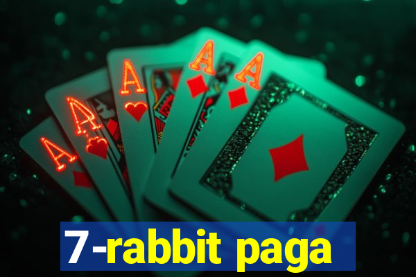 7-rabbit paga