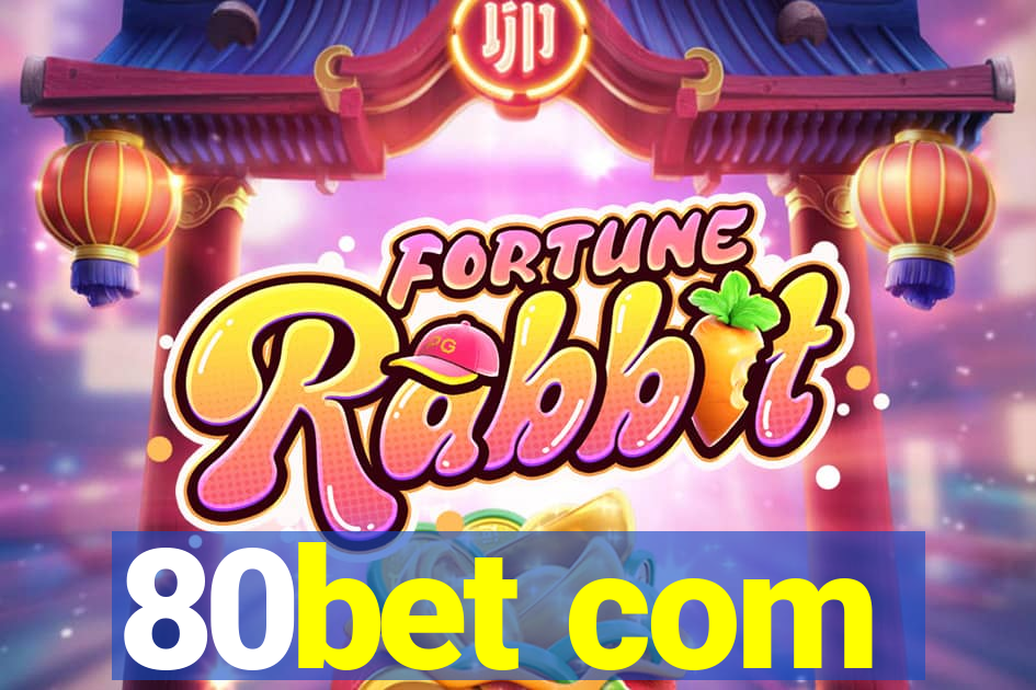 80bet com